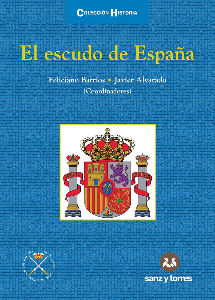 EL ESCUDO DE ESPAÑA, de DE SALAZAR Y ACHA, JAIME | portada del libro