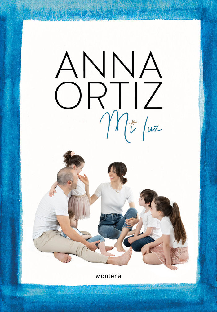 MI LUZ, de ORTIZ, ANNA | portada del libro