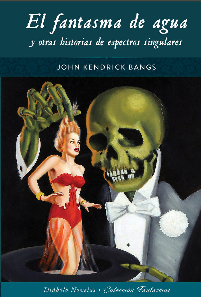 FANTASMA DE AGUA Y OTRAS HISTORIAS DE ESPECTROS SINGULARES, de KENDRICK BANGS,JOHN | portada del libro