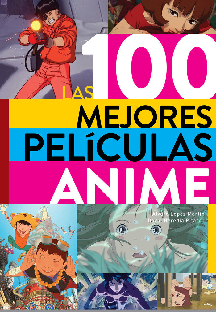 100 MEJORES PELICULAS ANIME,LAS, de HEREDIA PITARCH,DAVID | portada del libro