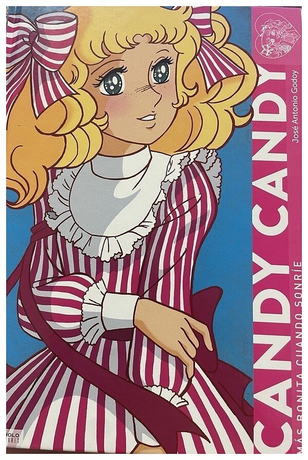CANDY CANDY MAS BONITA CUANDO SONRIE, de JOSE ANTONIO GODOY | portada del libro