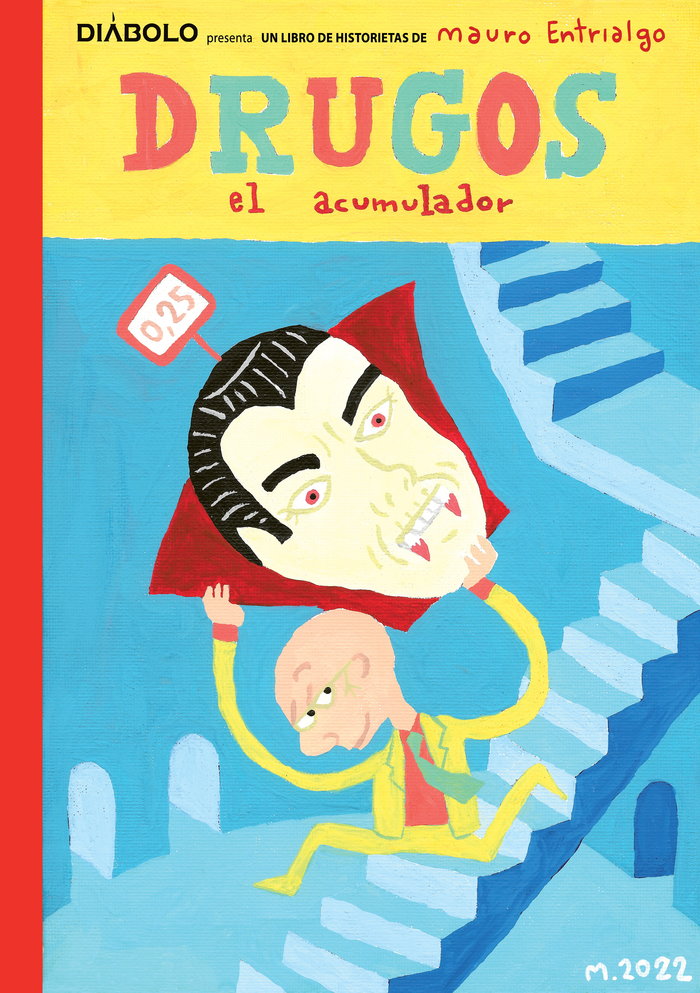 DRUGOS EL ACUMULADOR EDICION DEFINITIVA, de MAURO ENTRIALGO | portada del libro