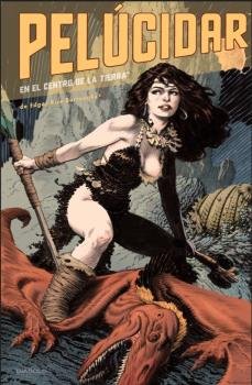 PELUCIDAR EN EL CENTRO DE LA TIERRA DE EDGAR RICE BURROUGHS, de LEN WEIN | portada del libro