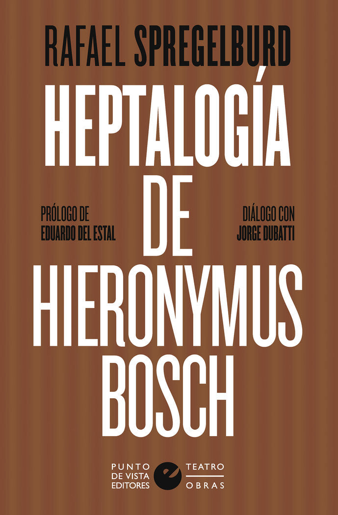 HEPTALOGIA DE HIERONYMUS BOSCH, de SPREGELBURD, RAFAEL | portada del libro