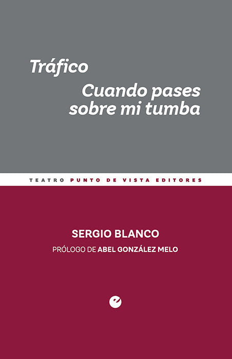 Tráfico. Cuando pases sobre mi tumba, de Blanco, Sergio | portada del libro