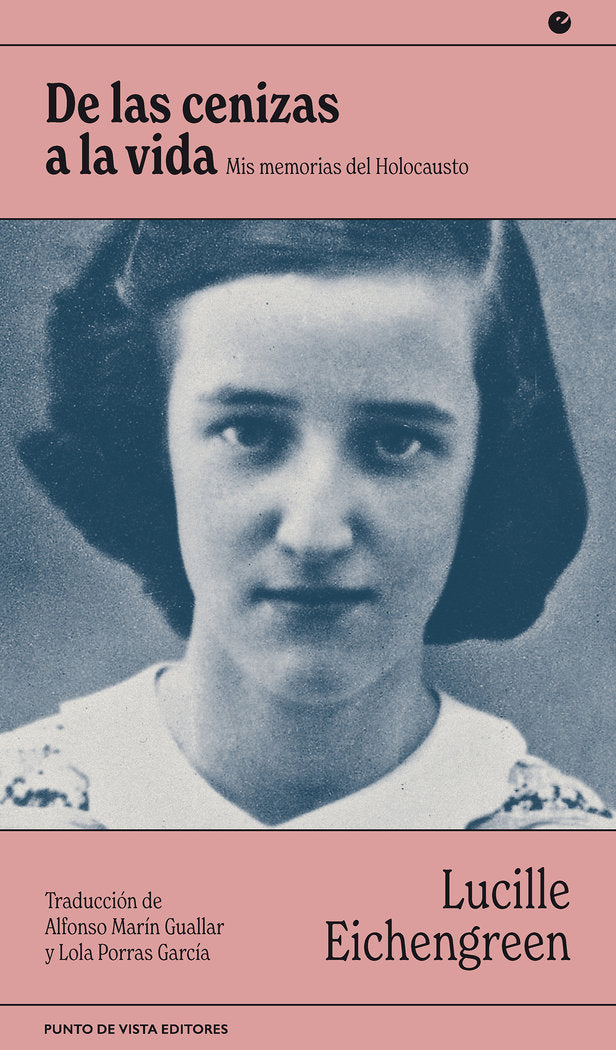 DE LAS CENIZAS A LA VIDA, de EICHENGREEN, LUCILLE | portada del libro