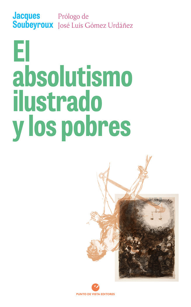 EL ABSOLUTISMO ILUSTRADO Y LOS POBRES, de SOUBEYROUX, JACQUES | portada del libro