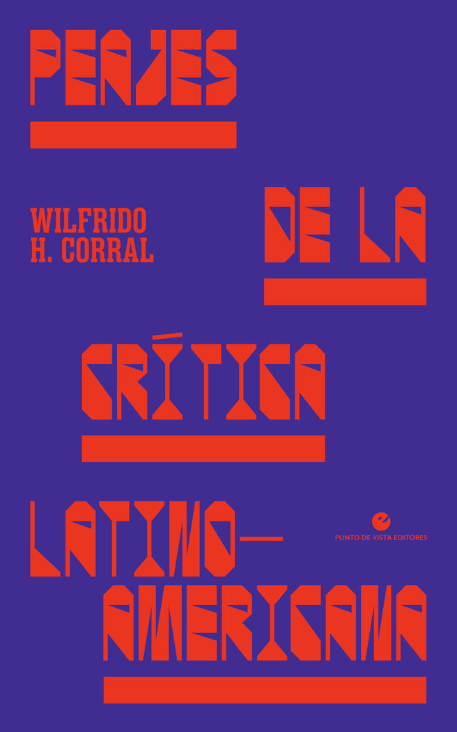 PEAJES DE LA CRITICA LATINOAMERICANA, de CORRAL, WILFRIDO H. | portada del libro