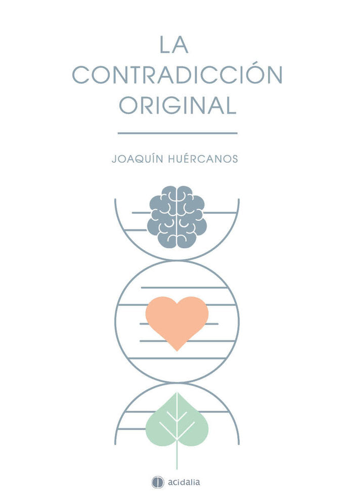 La contradicción original, de Huércanos, Joaquín | portada del libro
