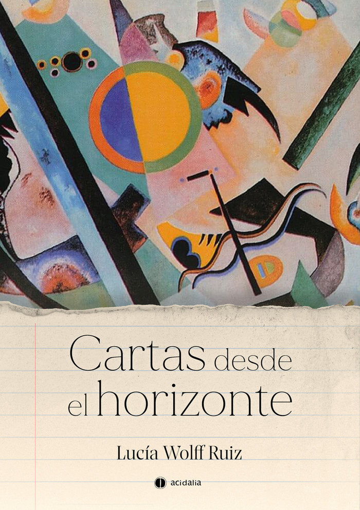 Cartas desde el horizonte, de Wolff Ruiz, Lucía | portada del libro