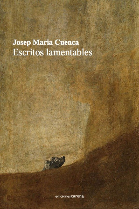 ESCRITOS LAMENTABLES, de CUENCA, JOSEP MARIA | portada del libro