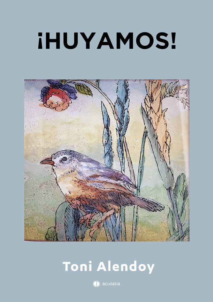 ¡HUYAMOS!, de ALENDOY, TONI | portada del libro
