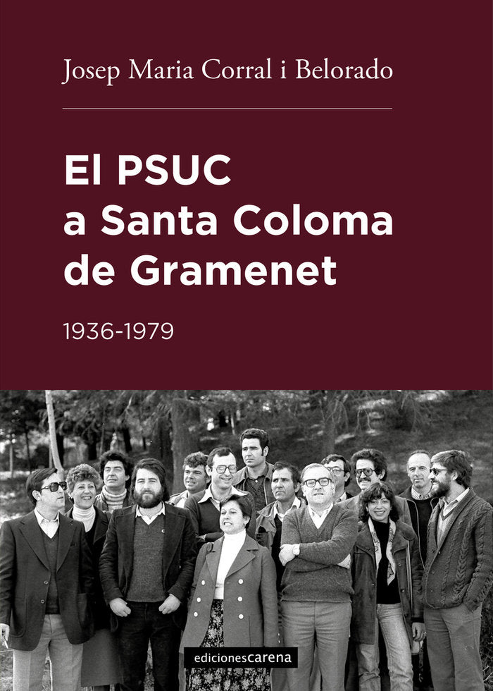 EL PSUC A SANTA COLOMA DE GRAMENET, de CORRAL I BELORADO, JOSEP MARIA | portada del libro
