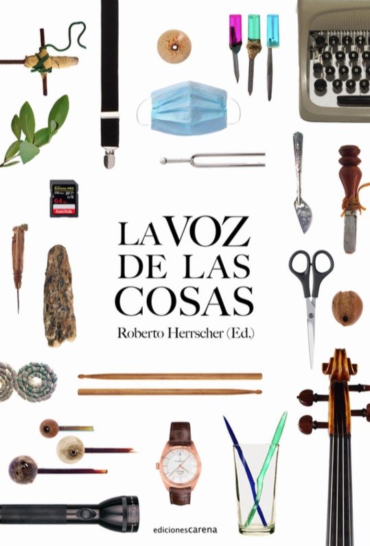 LA VOZ DE LAS COSAS, de HERRSCHER, ROBERTO | portada del libro