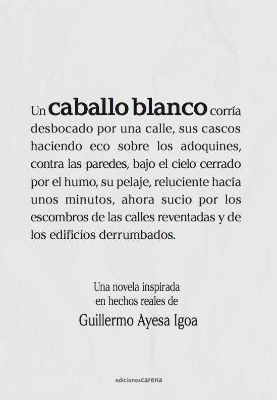 EL CABALLO BLANCO, de AYESA IGOA, GUILLERMO | portada del libro