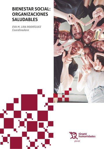 BIENESTAR SOCIAL: ORGANIZACIONES SALUDABLES, de LIRA RODRIGUEZ | portada del libro