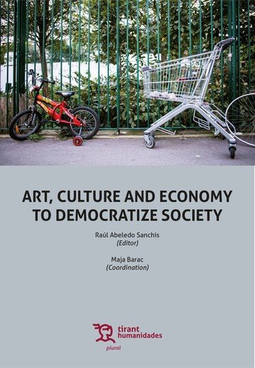 📗 Libro en inglés
ART, CULTURE AND ECONOMY TO DEMOCRATIZE SOCIETY | portada del libro