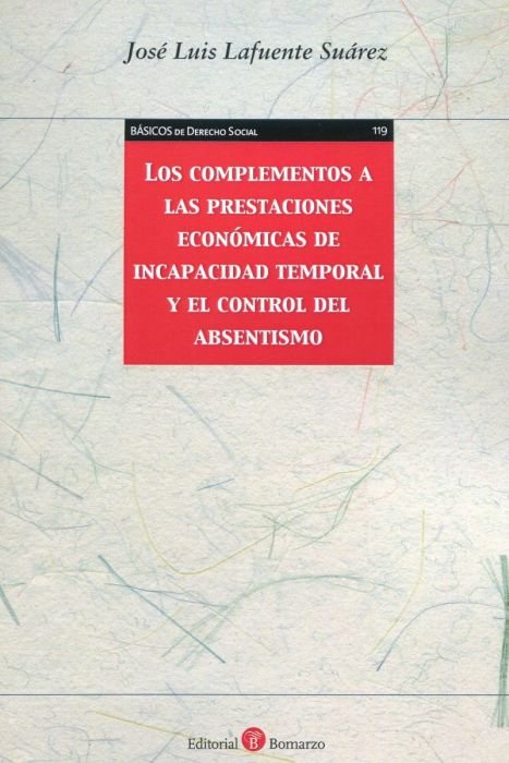 COMPLEMENTOS A LAS PRESTACIONES ECONOMICAS DE INCAPACIDAD TEMPORA, de LAFUENTE SUAREZ | portada del libro