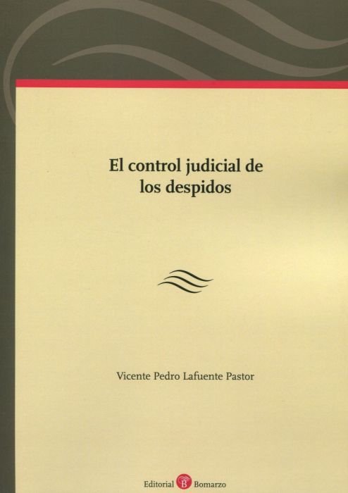 CONTROL JUDICIAL DE LOS DESPIDOS, de LAFUENTE PASTOR | portada del libro