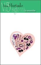 REUNION, LA, de ANA HURTADO | portada del libro