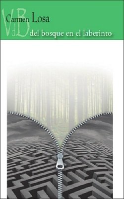 Del bosque en el laberinto, de LOSA, CARMEN | portada del libro