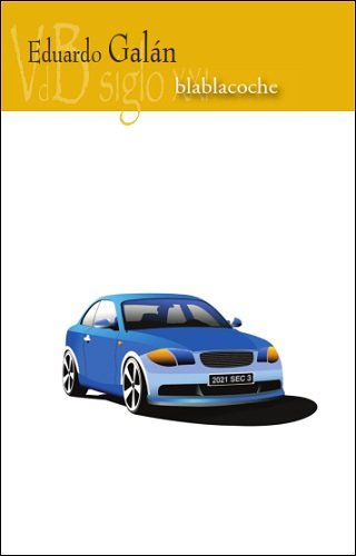 Blablacoche, de GALAN, EDUARDO | portada del libro