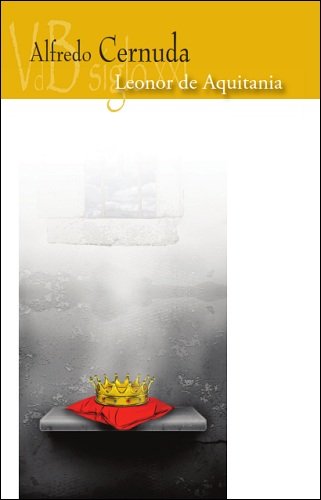 Leonor de Aquitania, de CERNUDA, ALFREDO | portada del libro