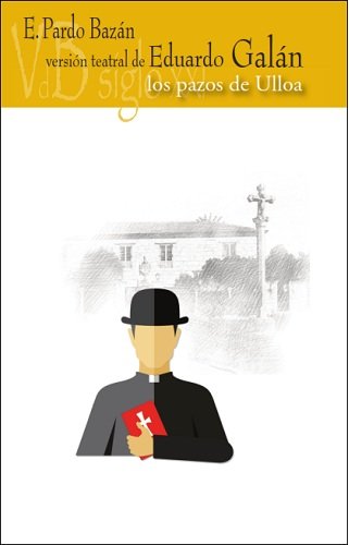 VERSION TEATRAL DE LOS PAZOS DE ULLOA, de GALAN, EDUARDO | portada del libro