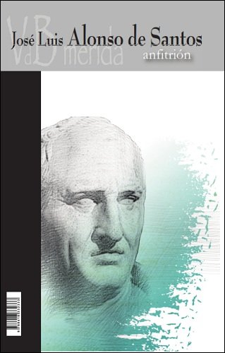 ANFITRION, de ALONSO DE SANTOS, JOSE LUIS | portada del libro