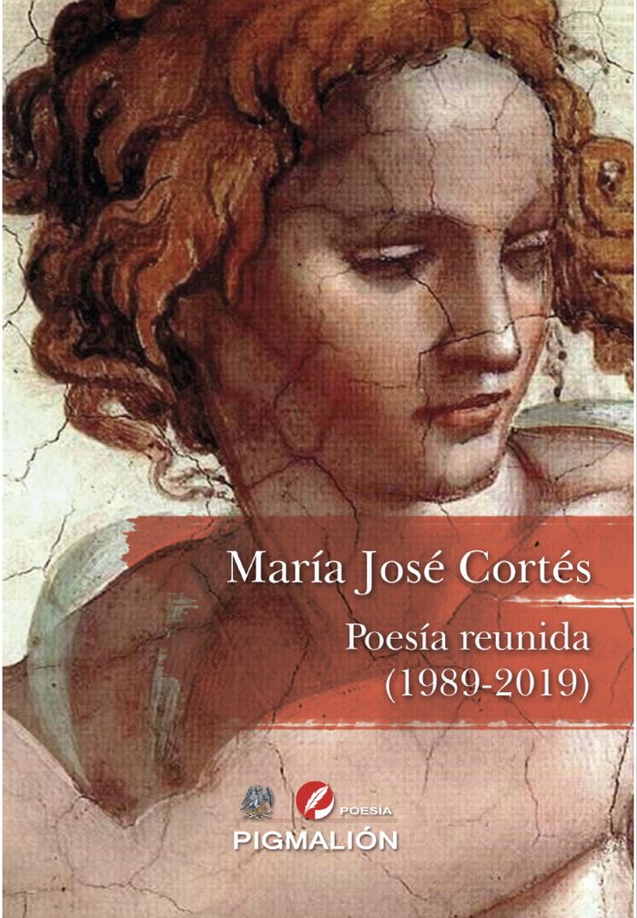 POESIA REUNIDA (1989-2019), de Cortés, María José | portada del libro