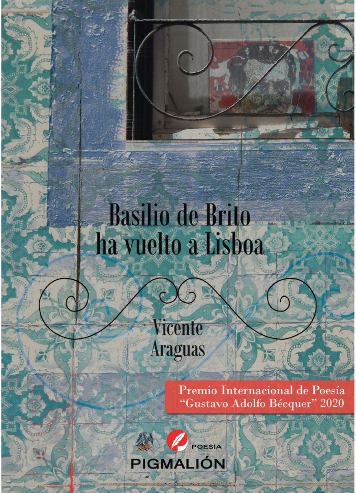 BASILIO DE BRITO HA VUELTO A LISBOA, de Araguas, Vicente | portada del libro
