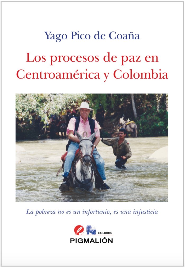 LOS PROCESOS DE PAZ EN CENTROAMERICA Y COLOMBIA, de Pico de Coaña, Yago | portada del libro