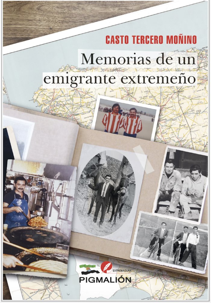 MEMORIAS DE UN EMIGRANTE EXTREMEÑO, de Tercero Moñino, Casto | portada del libro