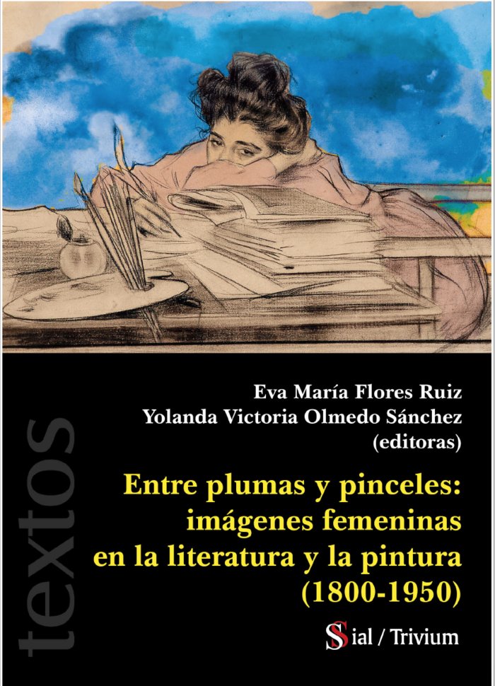 ENTRE PLUMAS Y PINCELES: Imágenes femeninas en la literatura, de AA.VV,AA.VV. | portada del libro
