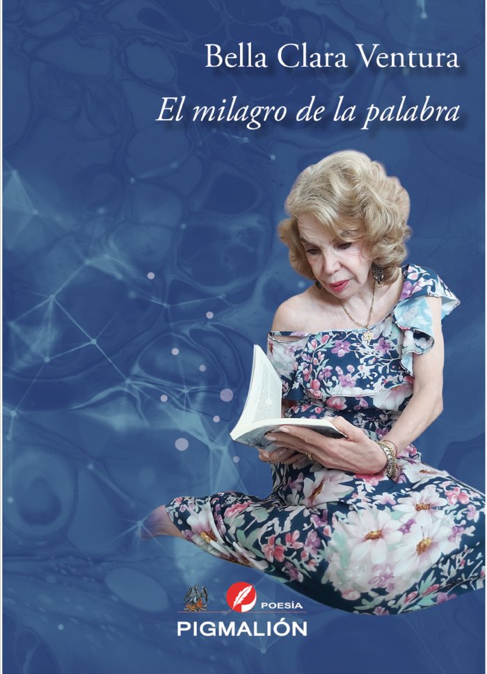 EL MILAGRO DE LA PALABRA, de VENTURA, BELLA CLARA | portada del libro