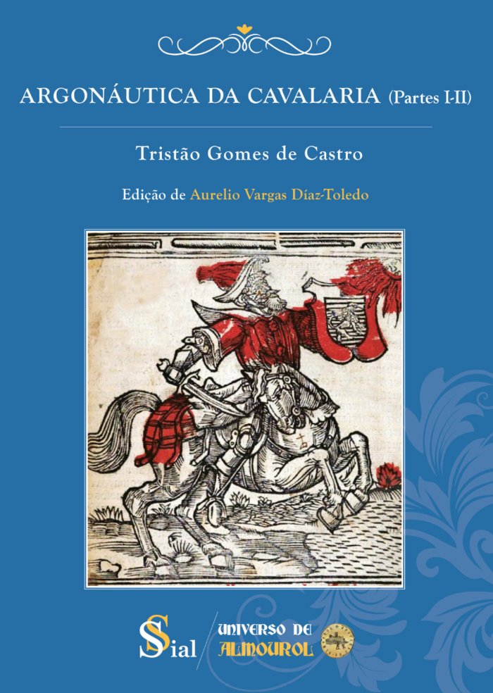 ARGONÁUTICA DA CAVALARIA (Partes I-II), de Gomes de Castro, Tristao | portada del libro
