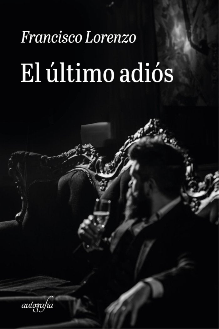 El último adiós, de Lorenzo, Francisco | portada del libro