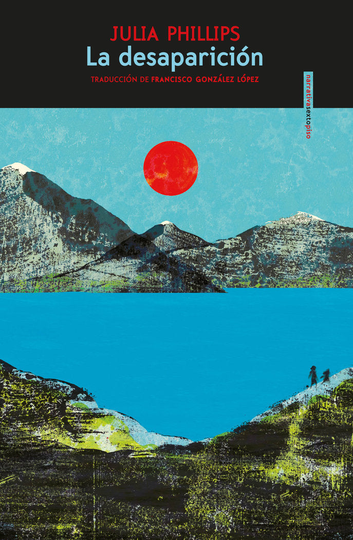 LA DESAPARICION, de PHILLIPS, JULIA | portada del libro