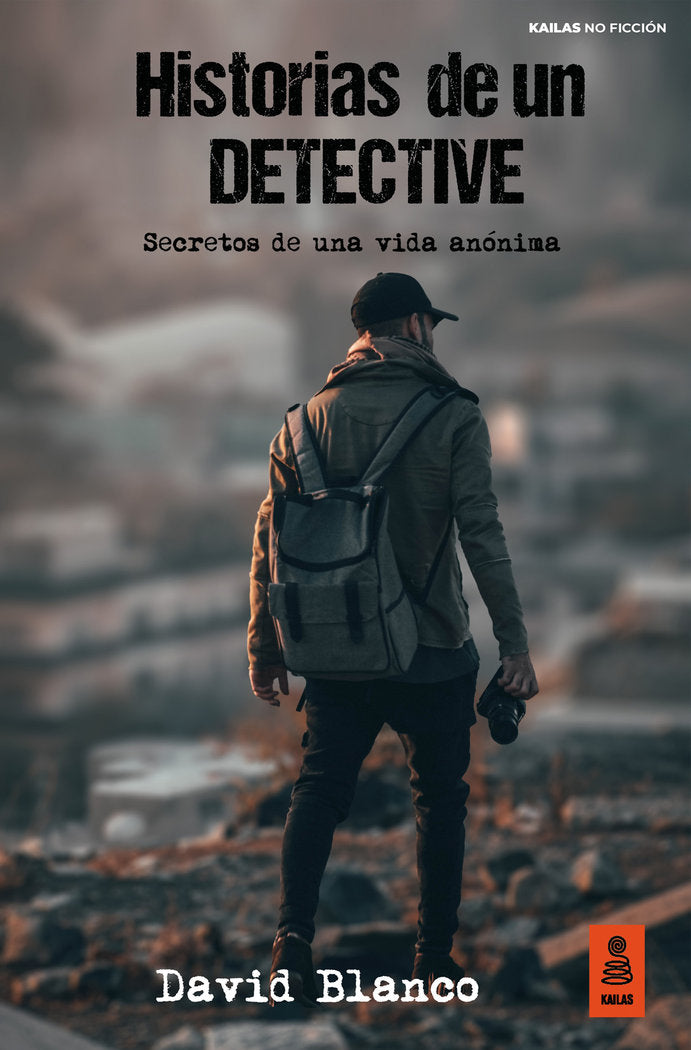 HISTORIAS DE UN DETECTIVE, de BLANCO, DAVID | portada del libro