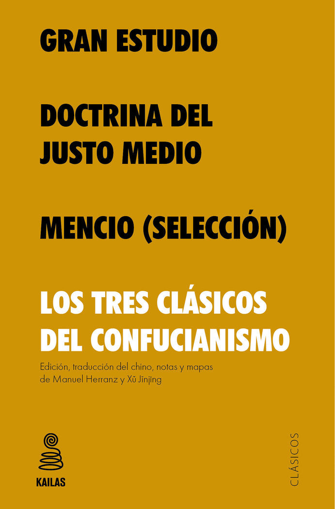GRAN ESTUDIO, DOCTRINA DEL JUSTO MEDIO Y MENCIO, de CONFUCIO | portada del libro