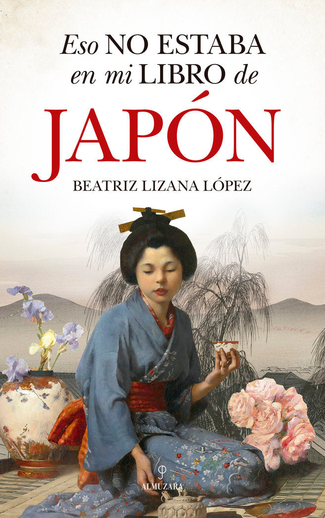 ESO NO ESTABA EN MI LIBRO DE JAPﾓN, de Beatriz Lizana López | portada del libro