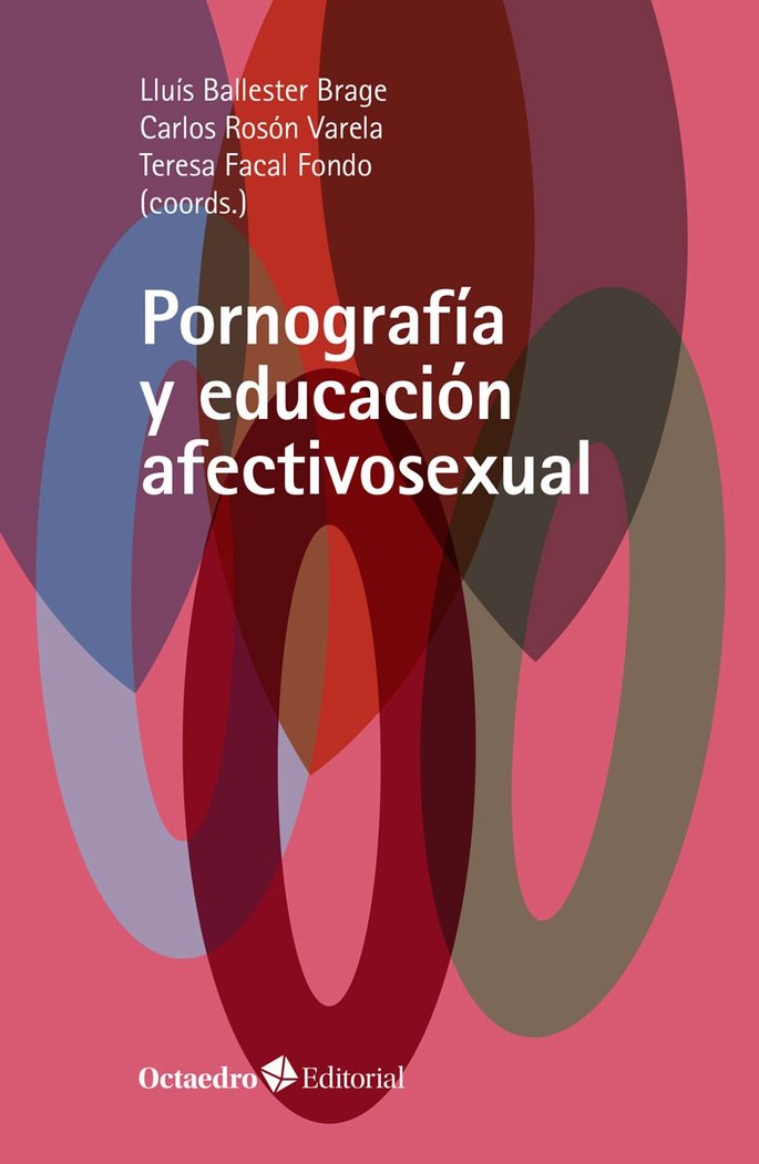 Pornografía y educación afectivosexual, de Ballester Brage, Lluís | portada del libro