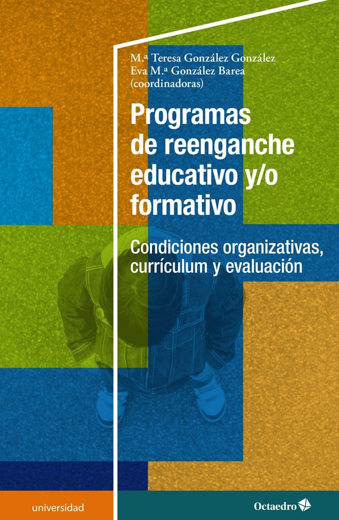 PROGRAMAS DE REENGANCHE EDUCATIVO Y O FORM, de GONZALEZ GONZALEZ, MARIA TERESA | portada del libro