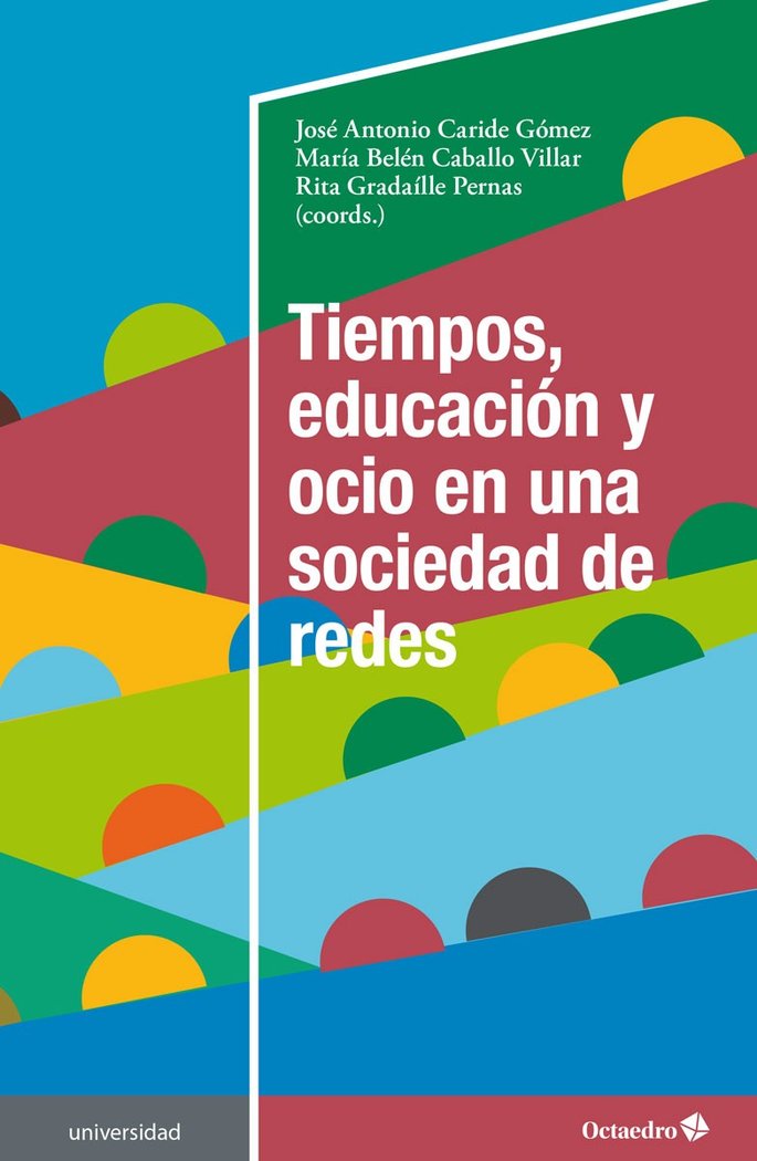 Tiempos, educación y ocio en una sociedad de redes, de Caride Gómez, José Antonio | portada del libro