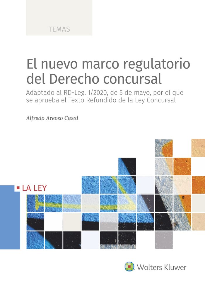 El nuevo marco regulatorio del derecho concursal, de Areoso Casal, Alfredo | portada del libro