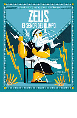 ZEUS EL SEÑOR DEL OLIMPO, de CORVAGLIA SONIA ELISABETTA | portada del libro