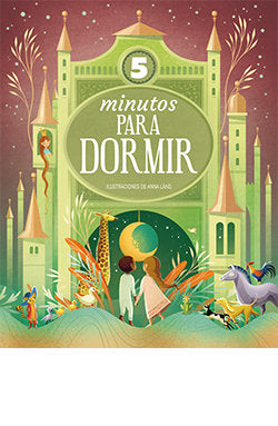 CUENTOS DE 5 MINUTOS PARA DORMIR, de ANNA LANG | portada del libro