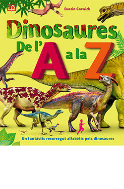 Dinosaures de l'A a la Z, de GROWICK, DUSTIN | portada del libro