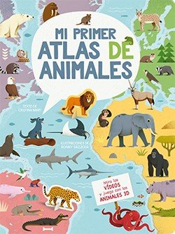 MI PRIMER ATLAS DE ANIMALES 3D, de GAZZOLA RONNY | portada del libro