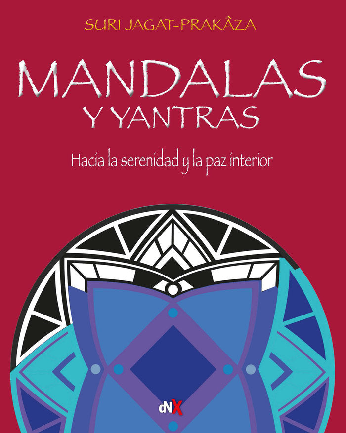 Mandalas y Yantras, de Jagat- Prakaza, Suri | portada del libro